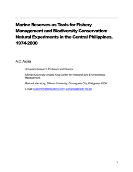 Marine Reserves As Tools for Fishery Management and Biodiversity Conservation: Natural Experiments in the Central Philippines, 1974-2000