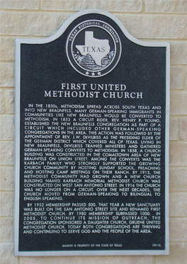 First United Methodist Church, the First Home of the Methodist in New Braunfels, Is the Fourth Oldest Congregation in the City