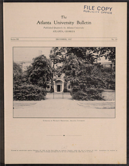 Atlanta University Bulletin Published Quarterly by Atlanta University ATLANTA, GEORGIA