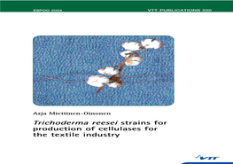 Trichoderma Reesei Strains for Production of Cellulases for the Textile Industry