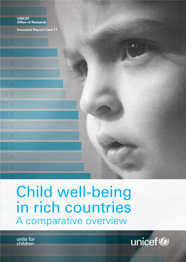 Child Well-Being in Rich Countries a Comparative Overview Innocenti Report Card 11 Was Written by Peter Adamson