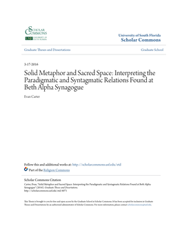 Solid Metaphor and Sacred Space: Interpreting the Paradigmatic and Syntagmatic Relations Found at Beth Alpha Synagogue Evan Carter