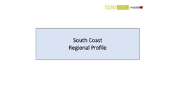 South Coast CLSD Regional Profile