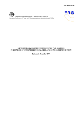 Methodology for the Assessment of Pmr Systems in Terms of Spectrum Efficiency, Operation and Implementation