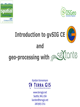 Introduction to Gvsig CE and Geo-Processing with SEXTANTE