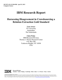 IBM Research Report Harnessing Disagreement in Crowdsourcing A