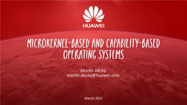 Microkernel-Based and Capability-Based Operating Systems