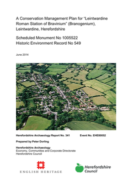 A Conservation Management Plan for “Leintwardine Roman Station of Bravinium” (Branogenium), Leintwardine, Herefordshire