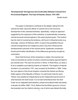 Divergences and Continuities Between Colonial and Pre-Colonial Regimes: the Case of Asante, Ghana, 1701-1957 Gareth Austin