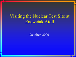 Visiting the Nuclear Test Site at Enewetak Atoll
