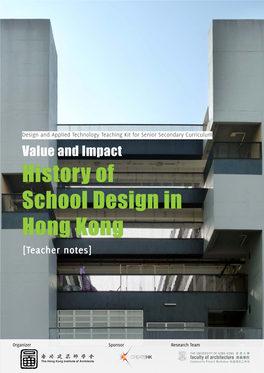 Value and Impact History of School Design in Hong Kong [Teacher Notes]