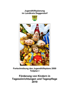 Förderung Von Kindern in Tageseinrichtungen Und Tagespflege 2010