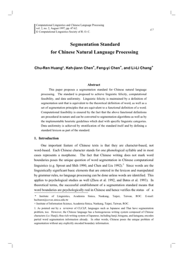 Segmentation Standard for Chinese Natural Language Processing