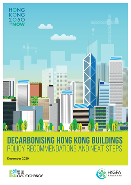 Decarbonising Hong Kong Buildings Policy Recommendations and Next Steps