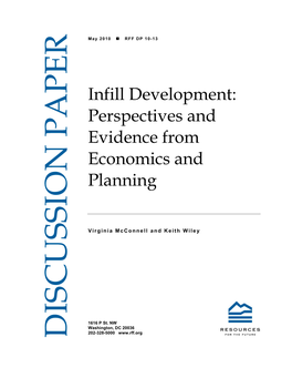 Infill Development: Perspectives and Evidence from Economics and Planning