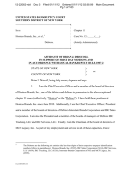 UNITED STATES BANKRUPTCY COURT SOUTHERN DISTRICT of NEW YORK ------X : in Re : Chapter 11 : Hostess Brands, Inc., Et Al.,1 : Case No