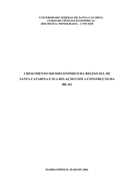 Crescimento Socioeconômico Da Região Sul De Santa Catarina E Sua Relação Com a Construção Da Br 101