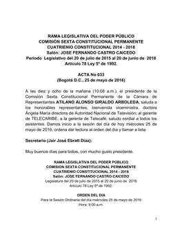 JOSE FERNANDO CASTRO CAICEDO Periodo Legislativo Del 20 De Julio De 2015 Al 20 De Junio De 2016 Artículo 78 Ley 5ª De 1992