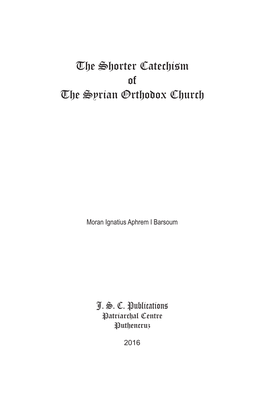 The Shorter Catechism of the Syrian Orthodox Church