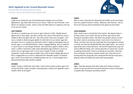 AG12: Agallamh Le Iain Tormod Macleòid: Iomain Interview with John Norman Macleod: Shinty Presenter: Seumas Dòmhnallach (James Macdonald)