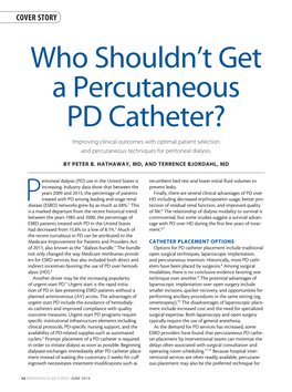 Who Shouldn't Get a Percutaneous PD Catheter?