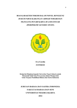 Bias Karakter Tokoh Dalam Novel Ronggeng Dukuh Paruk Karangan Ahmad Tohari Dan Film Sang Penari Karya Ifa Isfansyah (Perspektif Generic Study)