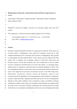 Biodegradation of Polycyclic Aromatic Hydrocarbons (Pahs) by Fungal Enzymes: a 2 Review