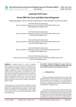 Generate Test Cases from UML Use Case and State Chart Diagrams Shubhangi Jagtap1, Vishwas Gawade2, Rahul Pawar3, Savita Shendge4, Prof