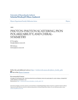 Photon-Photon Scattering, Pion Polarizability, and Chiral-Symmetry" (1993)