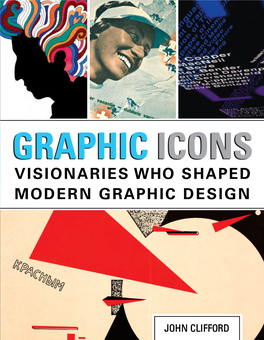 Visionaries Who Shaped Modern Graphic Design