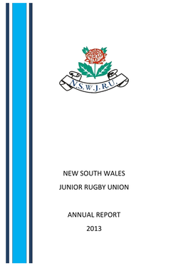 Junior!Rugby!Union! ! Annual!Report! 2013 Presidents Report 2013
