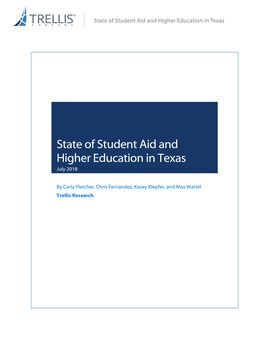 State of Student Aid and Higher Education in Texas July 2018