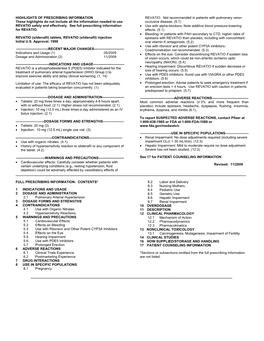 CONTRAINDICATIONS------• Renal Impairment: No Dose Adjustments Required (Including Severe • Use with Organic Nitrates