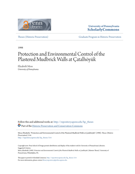 Protection and Environmental Control of the Plastered Mudbrick Walls at Çatalhöyük Elizabeth Moss University of Pennsylvania