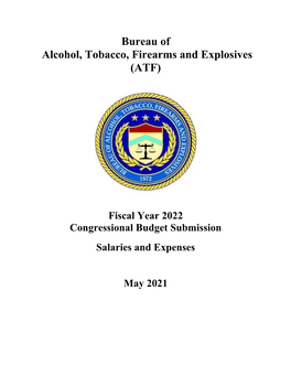 Bureau of Alcohol, Tobacco, Firearms and Explosives (ATF)