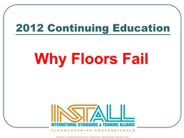 Why Floors Fail