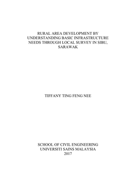 Rural Area Development by Understanding Basic Infrastructure Needs Through Local Survey in Sibu, Sarawak