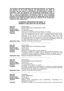 “In Deciding a Planning Application the Planning Authority, in Accordance with Section 34 (3) of the Planning and Development