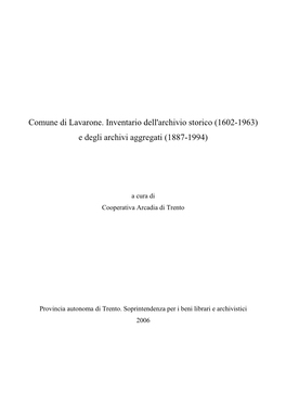 Comune Di Lavarone. Inventario Dell'archivio Storico (1602-1963) E Degli Archivi Aggregati (1887-1994)