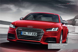 The Audi TT and TTS Coupé and Roadster Range Pricing and Specification Guide Valid from June 2015