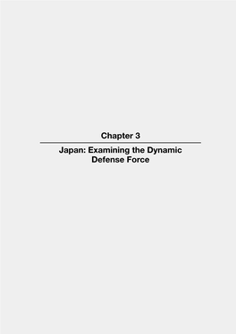 Chapter 3 Japan: Examining the Dynamic Defense Force