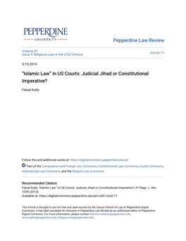 Islamic Law” in US Courts: Judicial Jihad Or Constitutional Imperative?