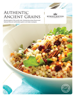 Authentic Ancient Grains Ancient Grains of the World Unite