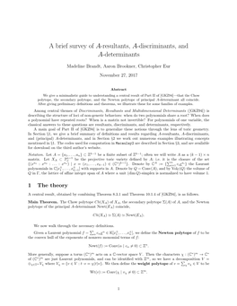 A Brief Survey of A-Resultants, A-Discriminants, and A-Determinants