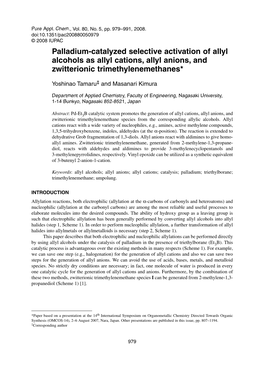 Palladium-Catalyzed Selective Activation of Allyl Alcohols As Allyl Cations, Allyl Anions, and Zwitterionic Trimethylenemethanes*