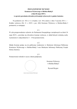 POSTANOWIENIE NR 70/2019 Komisarza Wyborczego W Bielsku-Białej I Z Dnia 06 Maja 2019 R