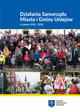 Działania Samorządu Miasta I Gminy Uniejów W Latach 1990 - 2018 1