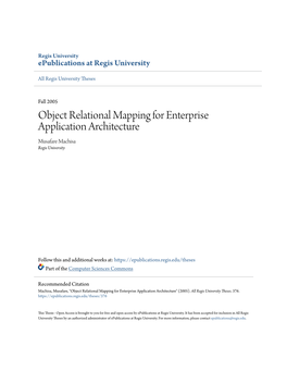 Object Relational Mapping for Enterprise Application Architecture Musafare Machisa Regis University