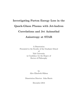 Investigating Parton Energy Loss in the Quark-Gluon Plasma with Jet-Hadron Correlations and Jet Azimuthal Anisotropy at STAR