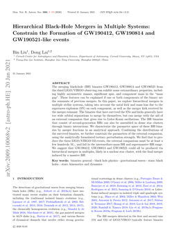 Constrain the Formation of GW190412, GW190814 and GW190521-Like Events